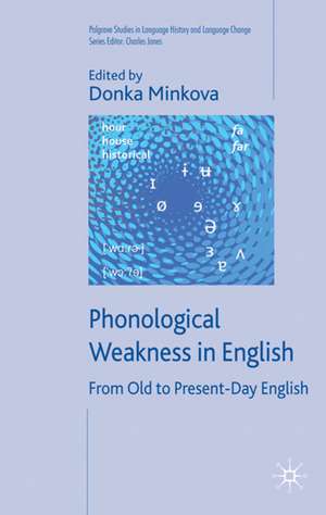 Phonological Weakness in English: From Old to Present-Day English de C. Jones