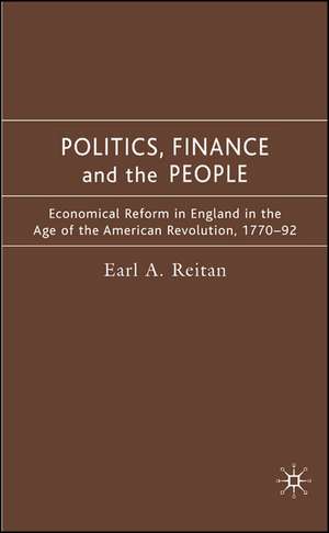 Politics, Finance, and the People de Earl Reitan