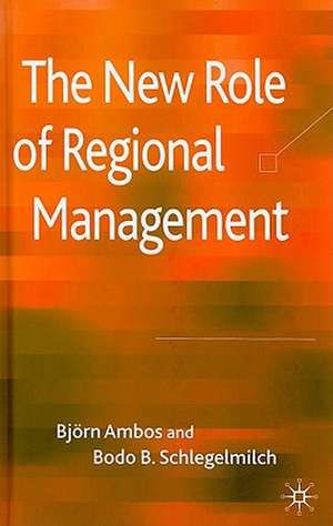 The New Role of Regional Management de B. Ambos