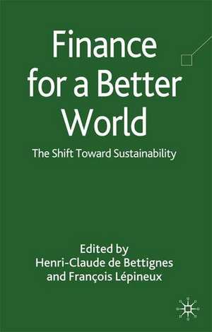 Finance for a Better World: The Shift Toward Sustainability de Kenneth A. Loparo