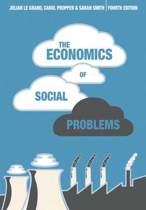 The Economics of Social Problems de Sarah Smith