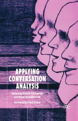 Applying Conversation Analysis de K. Richards