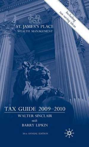 St. James’s Place Wealth Management Tax Guide 2009–2010 de W. Sinclair