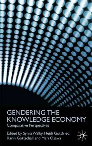 Gendering the Knowledge Economy: Comparative Perspectives de S. Walby