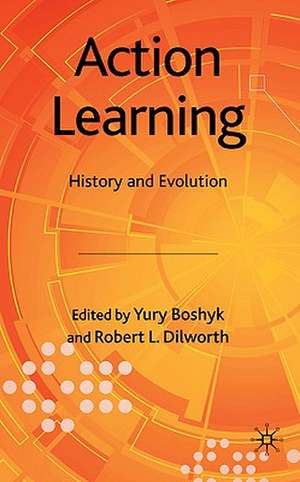 Action Learning: History and Evolution de Y. Boshyk