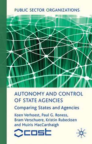 Autonomy and Control of State Agencies: Comparing States and Agencies de K. Verhoest