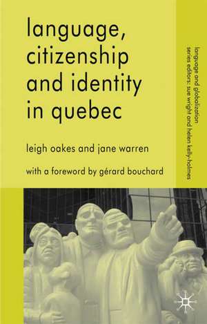 Language, Citizenship and Identity in Quebec de L. Oakes