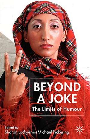 Beyond a Joke: The Limits of Humour de S. Lockyer