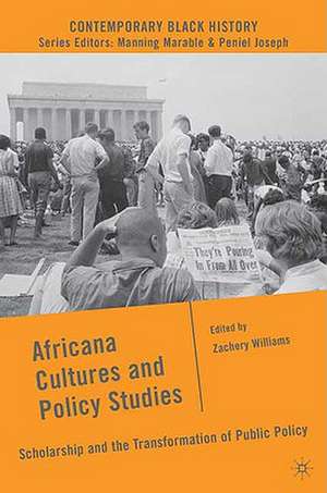 Africana Cultures and Policy Studies: Scholarship and the Transformation of Public Policy de Z. Williams