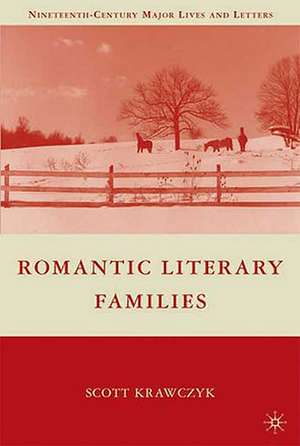 Romantic Literary Families de S. Krawczyk