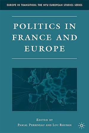 Politics in France and Europe de P. Perrineau