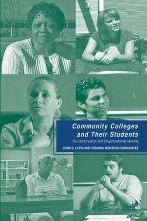 Community Colleges and Their Students: Co-construction and Organizational Identity de J. Levin