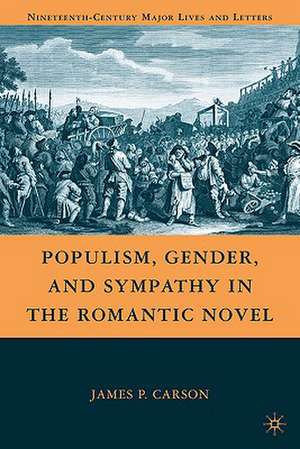 Populism, Gender, and Sympathy in the Romantic Novel de J. Carson