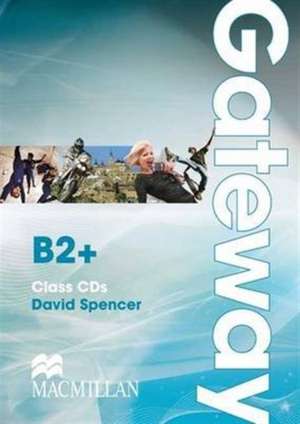 Gateway B2+ de David Spencer