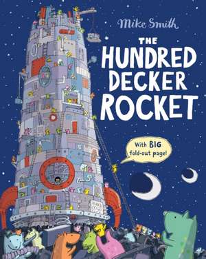 The Hundred Decker Rocket de Mike Smith