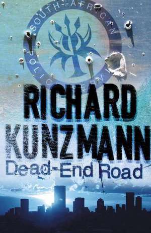 Dead-End Road de Richard Kunzmann