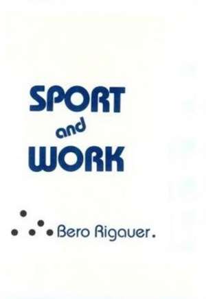 Sport & Work de B Rigauer