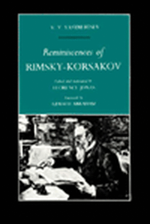 Reminiscences of Rimsky–Korsakov by V V Yastrebtsev de V. V. Yastrebtsev