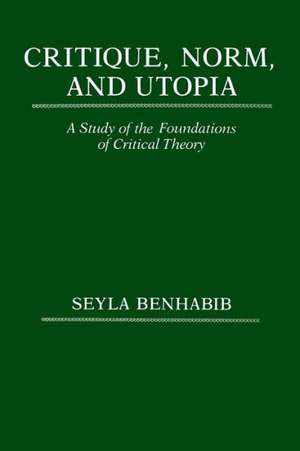 Critique Norm & Utopia (Paper) de S Benhabib