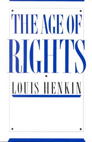 The Age of Rights (Paper) de Louis Henkin