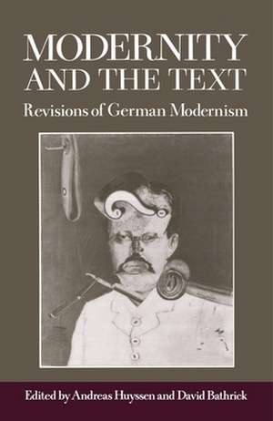 Modernity & the Text (Paper) de A Huyssen