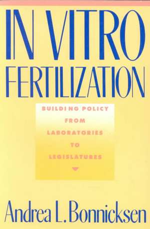 In Vitro Fertilization (Paper) de Andrea L. Bonnicksen