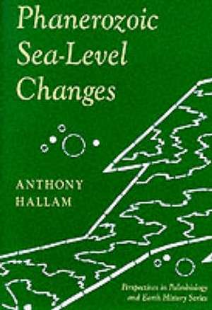 Phanerozoic Sea–Level Changes (Paper) de Anthony Hallam