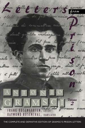 Letters from Prison – Volume 2 de Antonio Gramsci