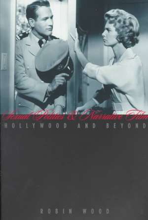 Sexual Politics & Narrative Film – Hollywood & Beyond (Paper) de Robin Wood