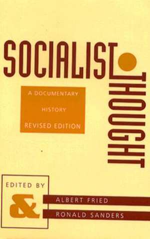 Socialist Thought – A Documentary History Rev (Paper) de Albert Fried