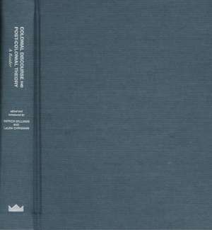 Colonial Discourse/ Post-Colonial Theory: A Reader de Patrick Williams
