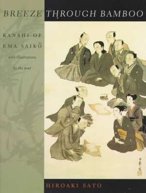 Breeze Through Bamboo – Kanshi of Ema Saiko de Ema Saiko