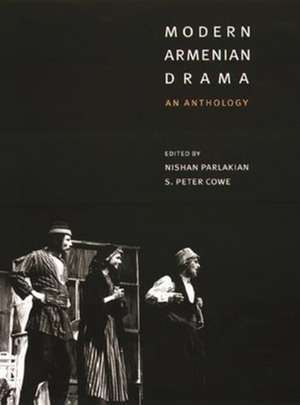 Modern Armenian Drama – An Anthology de Nishan Parlakian