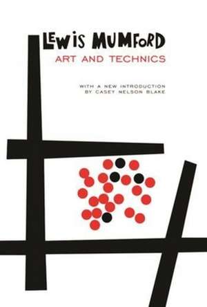 Art & Technics de Lewis Mumford