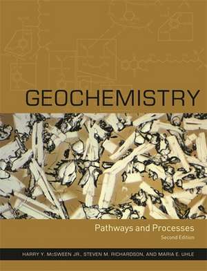 Geochemistry – Pathways and Process 2e de Harry Mcsween