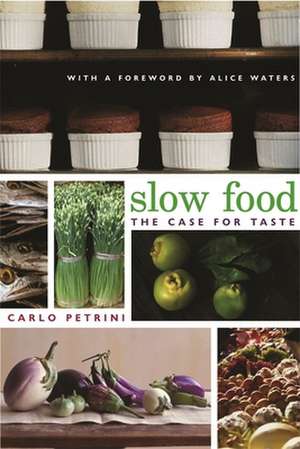 Slow Food de Carlo Petrini