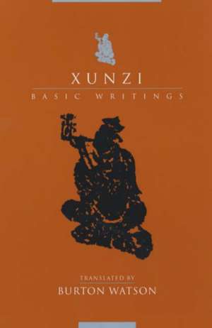 Xunzi – Basic Writings de Burton Watson