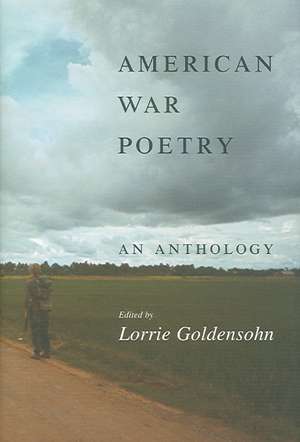 American War Poetry – An Anthology de Lorrie Goldensohn