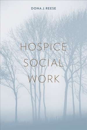 Hospice Social Work de Dona Reese