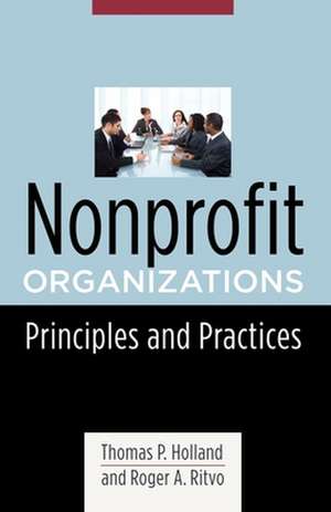 Nonprofit Organizations – Principles and Practices de Thomas Holland