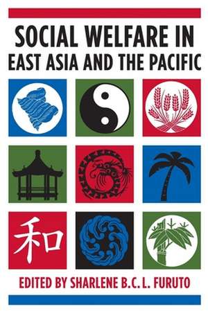 Social Welfare in East Asia and the Pacific de Sharlene Furuto