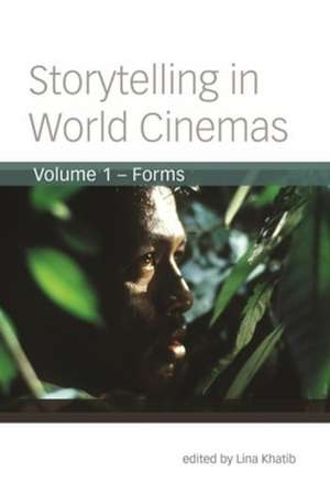 Storytelling in World Cinemas, Vol 1 – Forms de Lina Khatib