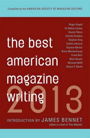 The Best American Magazine Writing 2013 de Sid Holt