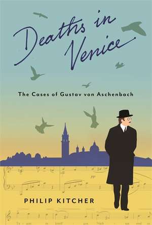 Deaths in Venice – The Cases of Gustav von Aschenbach de Philip Kitcher