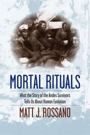 Mortal Rituals de Matt Rossano