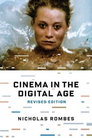 Cinema in the Digital Age de Nicholas Rombes