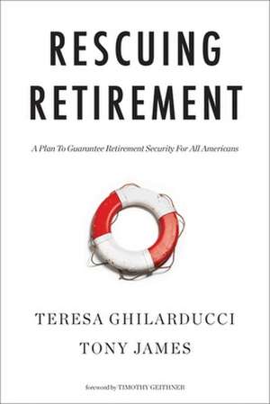 Rescuing Retirement de Teresa Ghilarducci