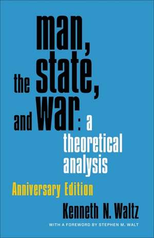 Man, the State, and War – A Theoretical Analysis de Kenneth Waltz