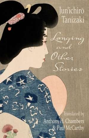 Longing and Other Stories de Jun'Ichiro. Tanizaki