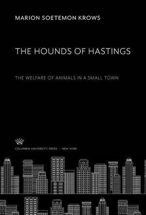 The Hounds of Hastings de Marion Soetemon Krows